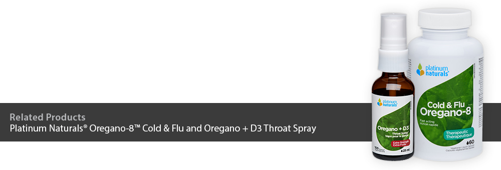Platinum Naturals Oregano-8 Cold & Flu and Oregano + D3 Throat Spray 