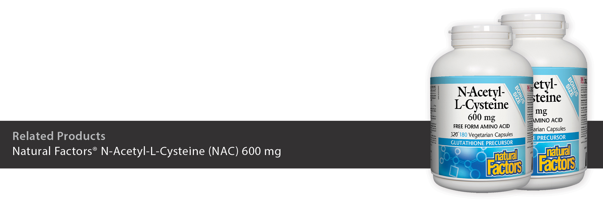 Natural Factors® N-Acetyl-L-Cysteine (NAC) 600 mg